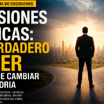Las decisiones críticas pueden transformar vidas, empresas y sociedades. En tiempos de incertidumbre, liderazgo, visión y capacidad de actuar marcan la diferencia.